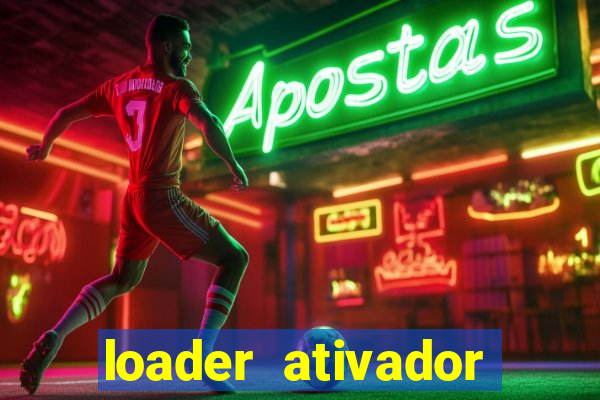 loader ativador windows 7